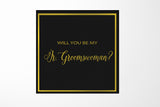 Will You Be My Jr Groomswoman? Proposal Box black -  Border - No ribbon