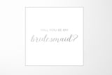 Will You Be My bridesmaid? Proposal Box White - No Border - No ribbon