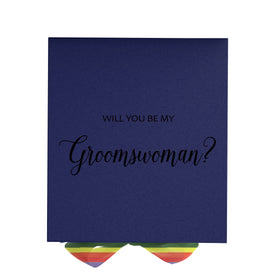 Will You Be My groomswoman? Proposal Box Navy - No Border - Rainbow Ribbon