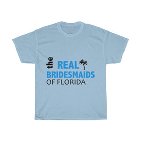 The Real Bridesmaid of Florida tee ( Palm Tree)