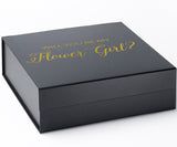 Will You Be My Flower Girl? Proposal Box black - No Border - No ribbon