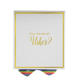 Will You Be My Usher? Proposal Box White -  Border - Rainbow Ribbon