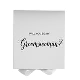 Will You Be My groomswoman? Proposal Box White - No Border