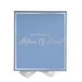 Will You Be My Matron of Honor? Proposal Box Light Blue w/ white Bow-  Border