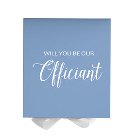 Will You Be our Officiant? Proposal Box Light Blue w/ white Bow- No Border