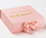 Will You Be My bridesmaid? Proposal Box Pink - No Border