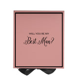 Will You Be My Best man? Proposal Box Pink w/ Black Bow -  Border