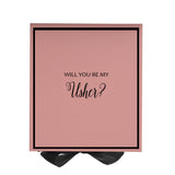 Will You Be My Usher? Proposal Box Pink w/ Black Bow -  Border