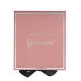 Will You Be My groomswoman? Proposal Box Pink w/ Black Bow -  Border