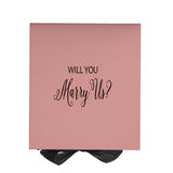 Will You Marry Us?? Proposal Box Pink w/ Black Bow - No Border