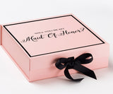 Will You Be My maid of honor? Proposal Box Pink w/ Black Bow -  Border