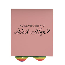 Will You Be My Best man? Proposal Box pink - No Border - Rainbow Ribbon