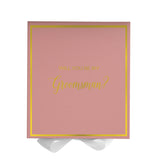 Will You Be My groomswoman? Proposal Box Pink w/ White Bow -  Border