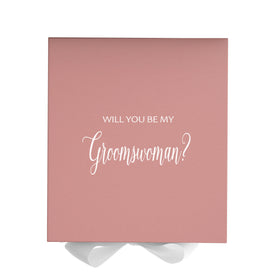 Will You Be My groomswoman? Proposal Box Pink w/ White Bow - No Border