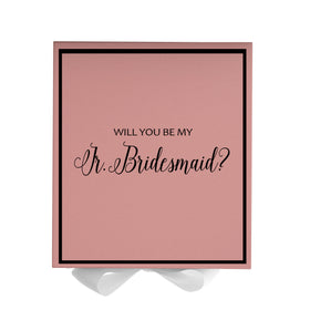 Will You Be My Jr Bridesmaid? Proposal Box Pink w/ White Bow -  Border