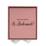 Will You Be My Jr Bridesmaid? Proposal Box Pink w/ White Bow -  Border