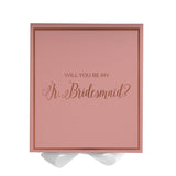 Will You Be My Jr Bridesmaid? Proposal Box Pink w/ White Bow -  Border