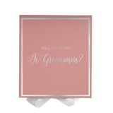 Will You Be My jr groomsman? Proposal Box Pink w/ White Bow -  Border