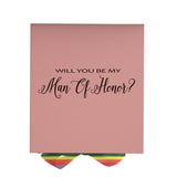 Will You Be My Man of Honor? Proposal Box pink - No Border - Rainbow Ribbon