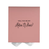 Will You Be My Matron of Honor? Proposal Box Pink w/ White Bow - No Border