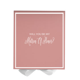 Will You Be My Matron of Honor? Proposal Box Pink w/ White Bow -  Border