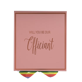 Will You Be our Officiant? Proposal Box pink -  Border - Rainbow Ribbon