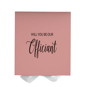 Will You Be our Officiant? Proposal Box Pink w/ White Bow - No Border