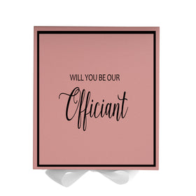 Will You Be our Officiant? Proposal Box Pink w/ White Bow -  Border