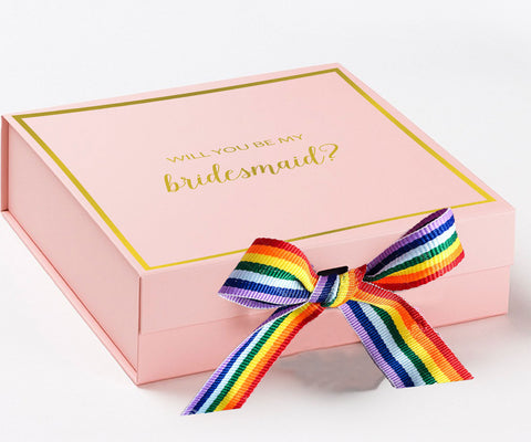 Will You Be My bridesmaid? Proposal Box pink -  Border - Rainbow Ribbon