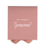 Will You Be My groomswoman? Proposal Box Pink - No Border