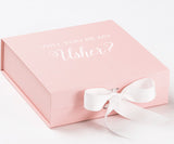 Will You Be My Usher? Proposal Box Pink w/ White Bow - No Border