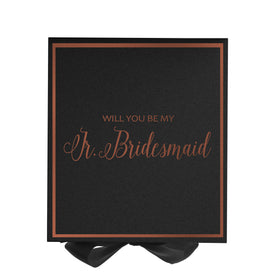 Will You Be My Jr Bridesmaid? Proposal Box black -  Border