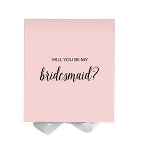 Will You Be My bridesmaid? Proposal Box Pink w/ White Bow - No Border