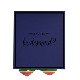 Will You Be My bridesmaid? Proposal Box Navy -  Border - Rainbow Ribbon