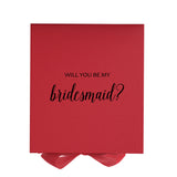 Will You Be My bridesmaid? Proposal Box Red - No Border