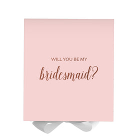 Will You Be My bridesmaid? Proposal Box Pink w/ White Bow - No Border