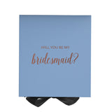 Will You Be My bridesmaid? Proposal Box Light Blue w/ Black Bow- No Border