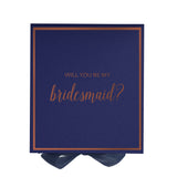 Will You Be My bridesmaid? Proposal Box Navy -  Border