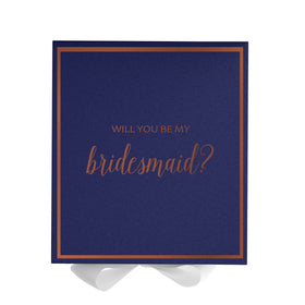 Will You Be My bridesmaid? Proposal Box Navy w/ White Bow -  Border