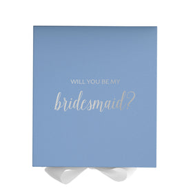 Will You Be My bridesmaid? Proposal Box Light Blue w/ white Bow- No Border