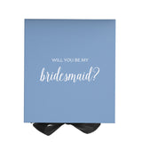 Will You Be My bridesmaid? Proposal Box Light Blue w/ Black Bow- No Border