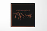 Will You Be our Officiant? Proposal Box black -  Border - No ribbon