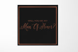 Will You Be My Man of Honor? Proposal Box black -  Border - No ribbon