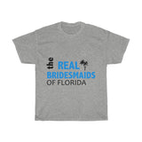 The Real Bridesmaid of Florida tee ( Palm Tree)