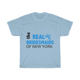 The Real Bridesmaid of New York tee