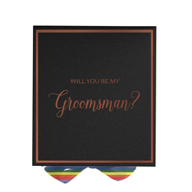 Will You Be My groomsman? Proposal Box black -  Border - Rainbow Ribbon