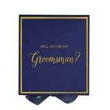 Will You Be My groomsman? Proposal Box Navy -  Border