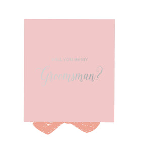 Will You Be My groomsman? Proposal Box Pink - No Border