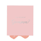 Will You Be My groomsman? Proposal Box Pink - No Border