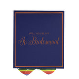 Will You Be My Jr Bridesmaid? Proposal Box Navy -  Border - Rainbow Ribbon